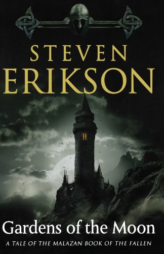 Cover for Steven Erikson · Gardens of the Moon: Book One of The Malazan Book of the Fallen - Malazan Book of the Fallen (Paperback Bog) [Reprint edition] (2009)