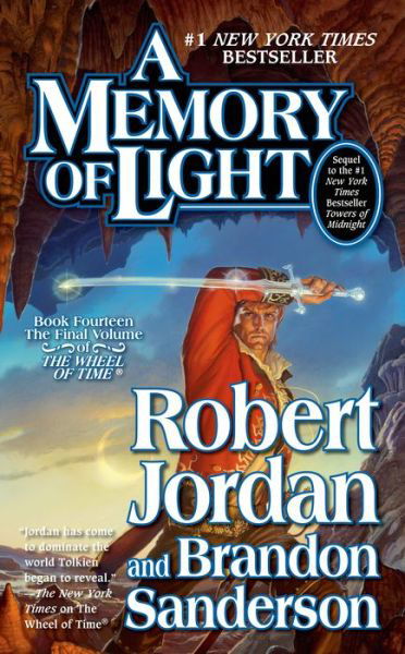 Cover for Robert Jordan · A Memory of Light: Book Fourteen of The Wheel of Time - Wheel of Time (Pocketbok) (2013)