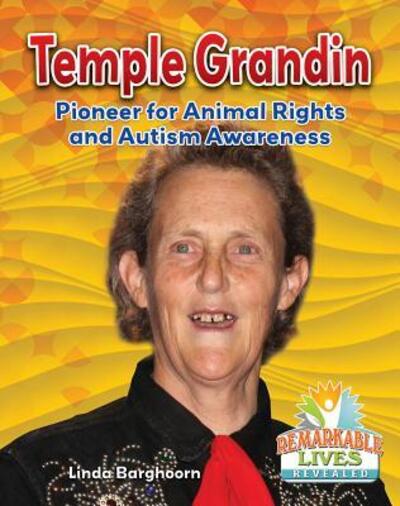 Cover for Linda Barghoorn · Temple Grandin pioneer for animal rights and autism awareness (Book) (2016)