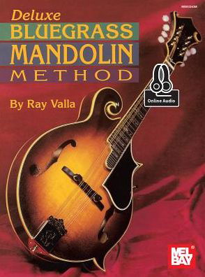 Cover for Ray Valla · Deluxe Bluegrass Method Mandolin Bk Aud (Paperback Book) (2015)