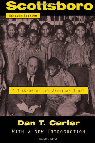 Scottsboro: A Tragedy of the American South - Dan T. Carter - Books - Louisiana State University Press - 9780807132883 - September 30, 2007