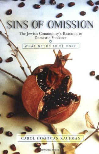 Cover for Carol Kaufman · Sins Of Omission: The Jewish Community's Reaction To Domestic Violence (Hardcover Book) (2003)