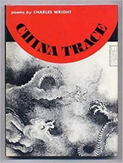 Cover for Charles Wright · China trace (Bog) [1st edition] (1977)