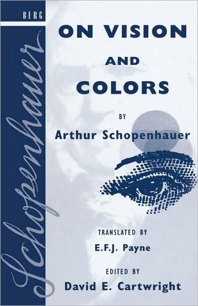 Cover for Arthur Schopenhauer · On Vision and Colors by Arthur Schopenhauer (Hardcover Book) (1994)