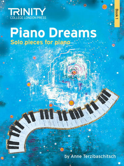 Cover for Anne Terzibaschitsch · Piano Dreams Solo Book 1 (Sheet music) (2016)