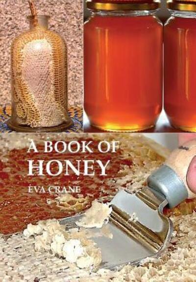 Cover for Eva Crane · A Book of Honey (Paperback Book) (2019)