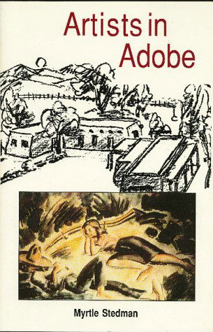 Artists in Adobe - Myrtle Stedman - Livres - Sunstone Press - 9780865341883 - 1 juillet 2016