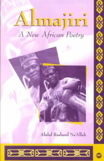 Cover for Abdul-Rasheed Na'Allah · Almajiri: A New African Poetry (Paperback Book) (2000)