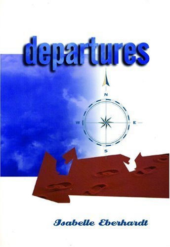 Cover for Isabelle Eberhardt · Departures: Selected Writings (Taschenbuch) (1994)