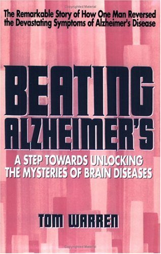 Cover for Tom Warren · Beating Alzheimer's: A Step Towards Unlocking the Mysteries of Brain Diseases (Paperback Book) (1991)