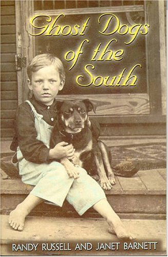 Cover for Randy Russell · Ghost Dogs of the South (Paperback Book) (2001)