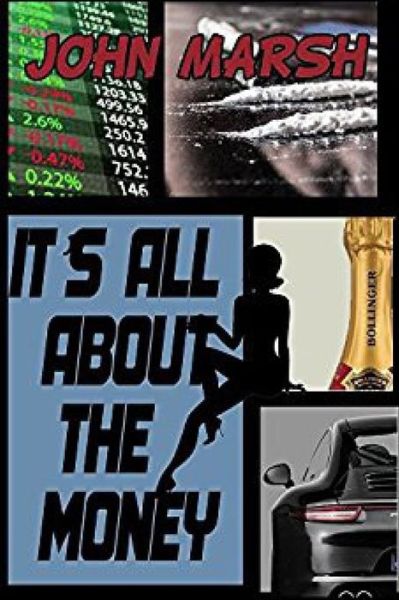 Cover for John Marsh · It's All About the Money (Pocketbok) (2020)