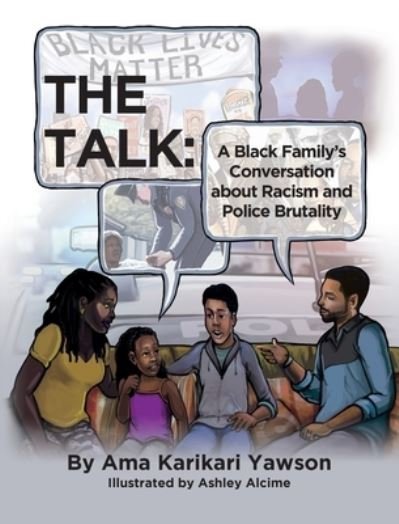 Cover for Ama Karikari Yawson · The Talk: A Black Family's Conversation about Racism and Police Brutality (Gebundenes Buch) (2020)