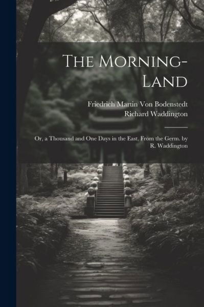 Cover for Richard Waddington · Morning-Land (Book) (2023)