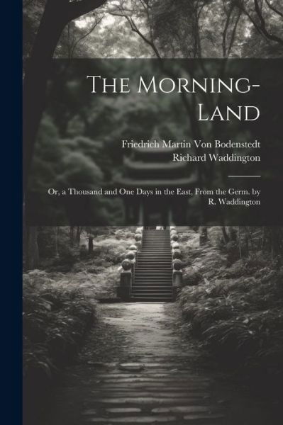 Cover for Richard Waddington · Morning-Land (Bok) (2023)