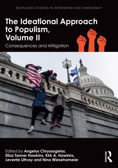 The Ideational Approach to Populism, Volume II: Consequences and Mitigation - Routledge Studies in Extremism and Democracy -  - Books - Taylor & Francis Ltd - 9781032788883 - November 7, 2024