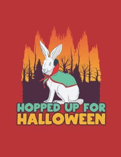 Cover for Jackrabbit Rituals · Hopped Up For Halloween (Paperback Book) (2019)