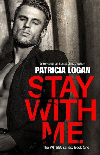 Cover for Patricia Logan · Stay with Me (Pocketbok) (2019)