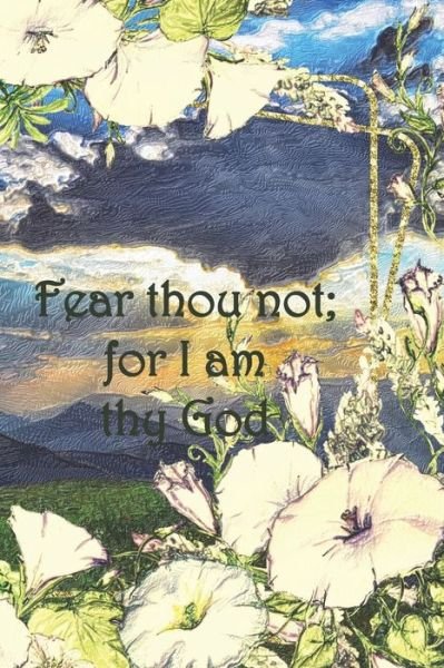 Cover for Sarah Cullen · Fear thou not; for I am thy God (Paperback Book) (2019)