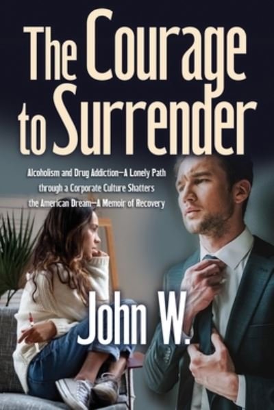 Cover for Jack Whalen · The Courage to Surrender (Paperback Book) (2019)