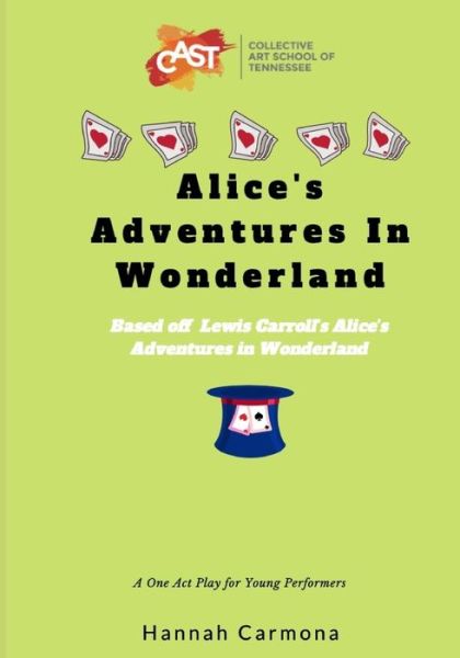 Cover for Hannah Carmona · Alice's Adventures In Wonderland (Paperback Book) (2020)