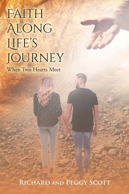 Cover for Richard Scott · Faith Along Life's Journey: When Two Hearts Meet (Paperback Book) (2020)