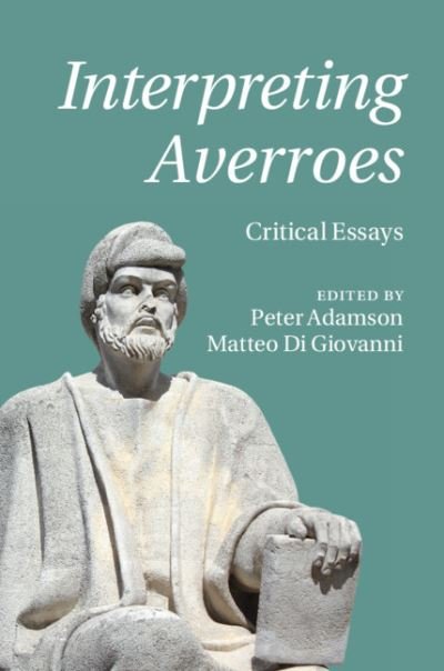 Cover for Peter Adamson · Interpreting Averroes: Critical Essays (Hardcover Book) (2018)