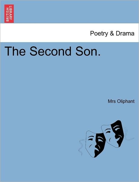 Cover for Mrs Oliphant · The Second Son. (Paperback Book) (2011)
