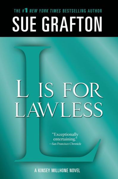 L is for Lawless - Sue Grafton - Książki - St. Martin\'s Griffin - 9781250041883 - 18 lutego 2014