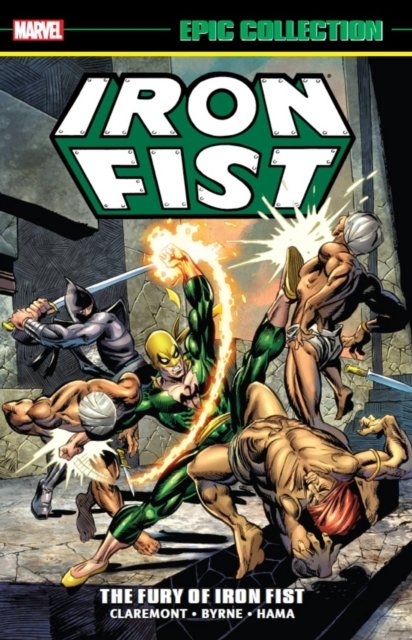 Cover for Chris Claremont · Iron Fist Epic Collection: The Fury Of Iron Fist (Paperback Bog) (2022)