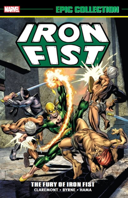 Chris Claremont · Iron Fist Epic Collection: The Fury Of Iron Fist (Paperback Book) (2022)