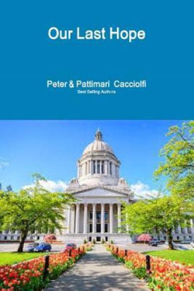 Cover for Peter Cacciolfi · Our Last Hope (Paperback Book) (2017)