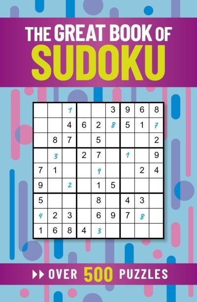 Cover for Eric Saunders · The Great Book of Sudoku: Over 500 Puzzles (Taschenbuch) (2022)