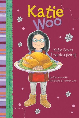 Cover for Fran Manushkin · Katie Saves Thanksgiving (Katie Woo) (Hardcover Book) (2010)