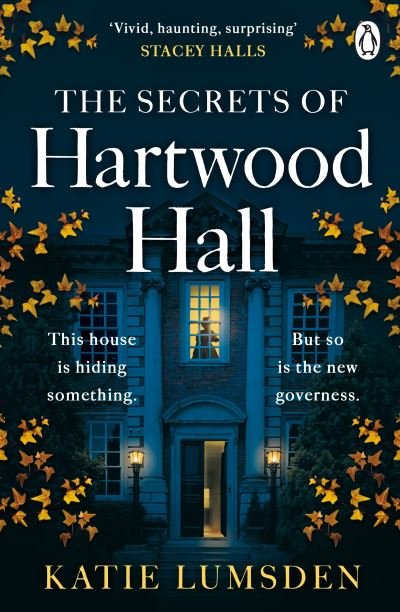 Cover for Katie Lumsden · The Secrets of Hartwood Hall: The mysterious and atmospheric gothic novel for fans of Stacey Halls (Taschenbuch) (2024)