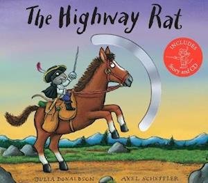 Cover for Julia Donaldson · HIGHWAY RAT BOARD BOOK + CD - Highway Rat (Kartonbuch) (2018)