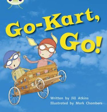 Cover for Jill Atkins · Bug Club Phonics - Phase 5 Unit 23: Go-Kart, Go! - Bug Club Phonics (Paperback Book) (2010)