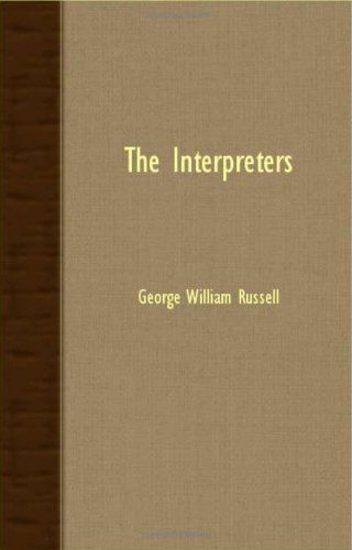 Cover for George William Russell · The Interpreters (Paperback Book) (2007)