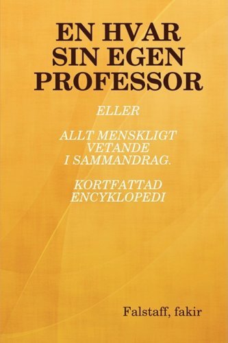 Cover for Fakir Falstaff · En Hvar Sin Egen Professor (Innbunden bok) [Spanish edition] (2008)