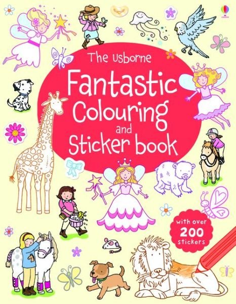 Cover for Jessica Greenwell · The Usborne Fantastic Colouring and Sticker Book - Sticker and Colouring Books (Paperback Book) [New edition] (2015)