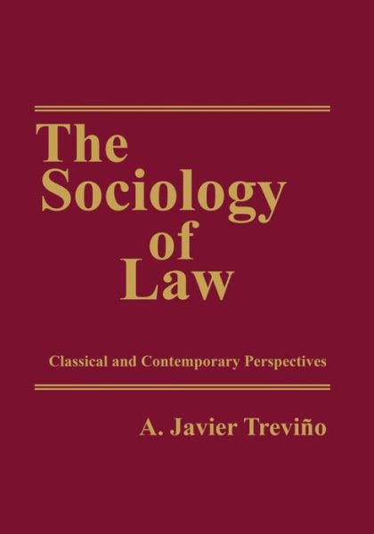 Cover for A. Javier Trevino · The Sociology of Law: Classical and Contemporary Perspectives - Law and Society (Paperback Book) (2008)