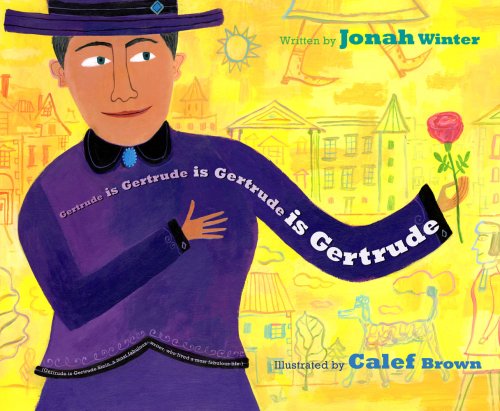 Cover for Jonah Winter · Gertrude is Gertrude is Gertrude is Gertrude (Hardcover Book) (2009)