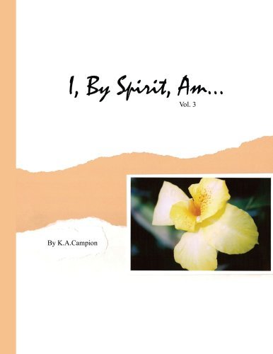 Cover for Katie Campion · I, by Spirit, Am...vol 3 (Paperback Bog) (2006)