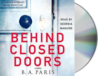 Cover for B. A. Paris · Behind Closed Doors A Novel (CD) (2016)