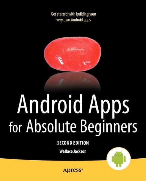 Cover for Wallace Jackson · Android Apps for Absolute Beginners (Pocketbok) [2nd edition] (2012)