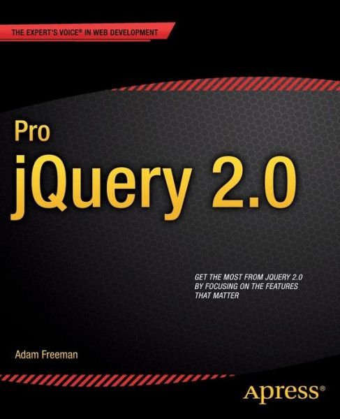 Cover for Adam Freeman · Pro jQuery 2.0 (Paperback Book) [2nd edition] (2013)