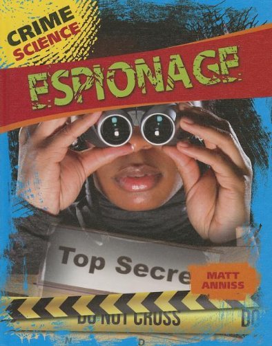 Cover for Matt Anniss · Espionage (Crime Science (Gareth Stevens)) (Gebundenes Buch) (2013)