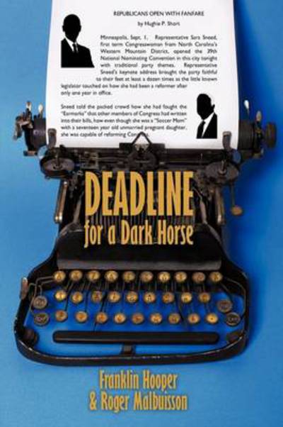 Cover for Hooper Franklin Hooper · Deadline for a Dark Horse (Paperback Book) (2009)