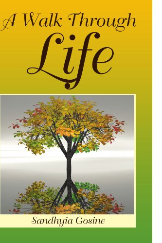 Cover for Sandhyia Gosine · A Walk Through Life (Paperback Book) (2009)