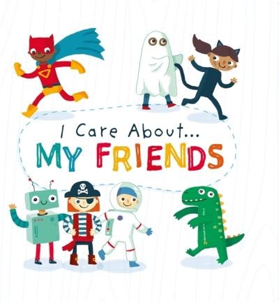 Cover for Liz Lennon · I Care About: My Friends - I Care About (Pocketbok) (2021)